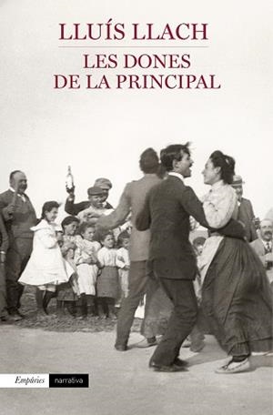 DONES DE LA PRINCIPAL, LES | 9788497879613 | LLACH, LLUÍS | Llibreria Aqualata | Comprar llibres en català i castellà online | Comprar llibres Igualada
