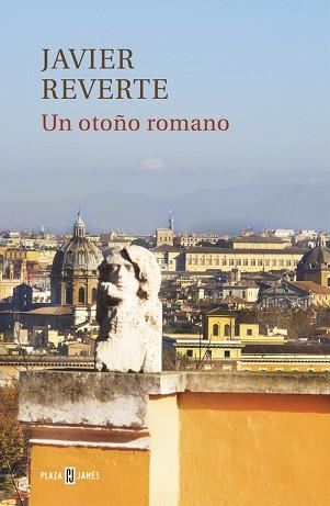 UN OTOÑO ROMANO | 9788401347146 | REVERTE, JAVIER | Llibreria Aqualata | Comprar libros en catalán y castellano online | Comprar libros Igualada