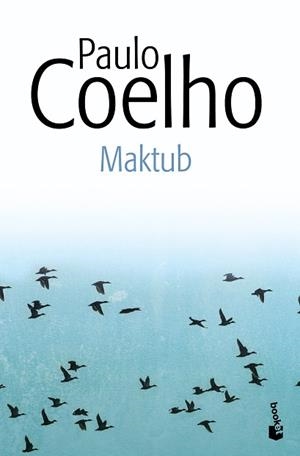 MAKTUB | 9788408131908 | COELHO, PAULO | Llibreria Aqualata | Comprar llibres en català i castellà online | Comprar llibres Igualada