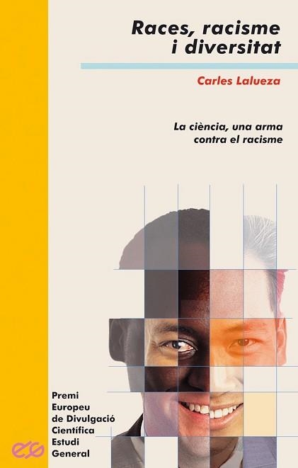 RACES, RACISME I IDENTITAT:LA CIENCIA UNA ARMA CONTRA EL RAC | 9788476606698 | LALUEZA I FOIX, CARLES | Llibreria Aqualata | Comprar llibres en català i castellà online | Comprar llibres Igualada