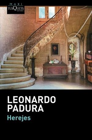 HEREJES | 9788483839225 | PADURA, LEONARDO | Llibreria Aqualata | Comprar llibres en català i castellà online | Comprar llibres Igualada