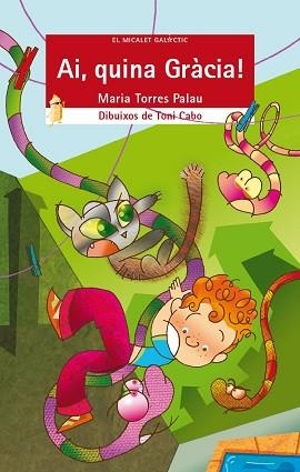 AI, QUINA GRÀCIA! | 9788490262566 | TORRES PALAU, MARIA | Llibreria Aqualata | Comprar llibres en català i castellà online | Comprar llibres Igualada