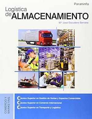 LOGÍSTICA DE ALMACENAMIENTO | 9788428329651 | ESCUDERO SERRANO, MARIA JOSE | Llibreria Aqualata | Comprar libros en catalán y castellano online | Comprar libros Igualada