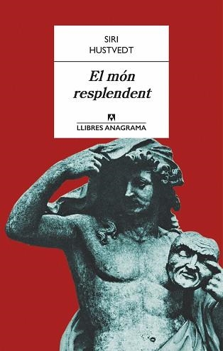 MÓN RESPLENDENT, EL | 9788433915153 | HUSTVEDT, SIRI | Llibreria Aqualata | Comprar llibres en català i castellà online | Comprar llibres Igualada