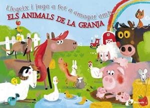 LLEGEIX I JUGA A FET A AMAGAR AMB... ELS ANIMALS DE LA GRANJA | 9788499065595 | POITIER, ANTON | Llibreria Aqualata | Comprar llibres en català i castellà online | Comprar llibres Igualada