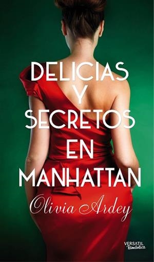 DELICIAS Y SECRETOS EN MANHATAN | 9788494225710 | ARDEY, OLIVIA | Llibreria Aqualata | Comprar libros en catalán y castellano online | Comprar libros Igualada