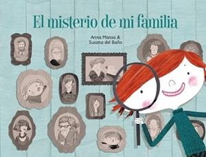 MISTERIO DE MI FAMILIA, EL | 9788448841799 | MANSO, ANNA / DEL BAÑO RENNER, SUSANA | Llibreria Aqualata | Comprar libros en catalán y castellano online | Comprar libros Igualada
