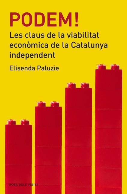 PODEM! LES CLAUS DE LA VIABILITAT ECONÒMICA DE CATALUNYA INDEPENDENT | 9788415961383 | PALUZIE, ELISENDA | Llibreria Aqualata | Comprar libros en catalán y castellano online | Comprar libros Igualada