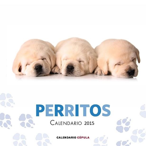 2015 CALENDARIO PERRITOS | 9788448019747 | Llibreria Aqualata | Comprar llibres en català i castellà online | Comprar llibres Igualada