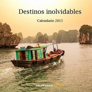 2015 CALENDARIO DESTINOS INOLVIDABLES | 9788448019907 | Llibreria Aqualata | Comprar libros en catalán y castellano online | Comprar libros Igualada