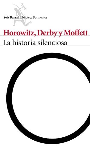 HISTORIA SILENCIOSA, LA | 9788432223174 | HOROWITZ, ELI / MOFFETT, KEVIN / DERBY, MATTHEW | Llibreria Aqualata | Comprar libros en catalán y castellano online | Comprar libros Igualada