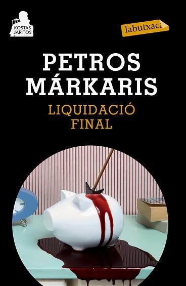 LIQUIDACIÓ FINAL | 9788483839454 | MÁRKARIS, PETROS,  | Llibreria Aqualata | Comprar llibres en català i castellà online | Comprar llibres Igualada