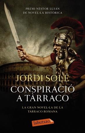 CONSPIRACIÓ A TÀRRACO | 9788499309149 | SOLÉ, JORDI | Llibreria Aqualata | Comprar llibres en català i castellà online | Comprar llibres Igualada