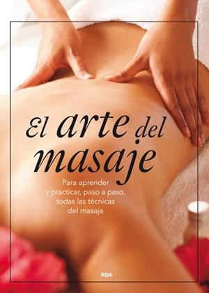 ARTE DEL MASAJE, EL | 9788416267002 | Llibreria Aqualata | Comprar libros en catalán y castellano online | Comprar libros Igualada