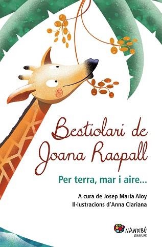 BESTIOLARI DE JOANA RASPALL | 9788499755199 | RASPALL JUANOLA, JOANA | Llibreria Aqualata | Comprar libros en catalán y castellano online | Comprar libros Igualada