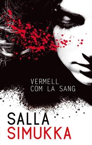 VERMELL COM LA SANG (SÓC LA LUMIKKI 1) | 9788494080180 | SIMUKKA, SALLA | Llibreria Aqualata | Comprar llibres en català i castellà online | Comprar llibres Igualada