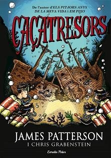 CAÇATRESORS | 9788490575659 | PATTERSON, JAMES / GRABENSTEIN, CHRIS | Llibreria Aqualata | Comprar llibres en català i castellà online | Comprar llibres Igualada