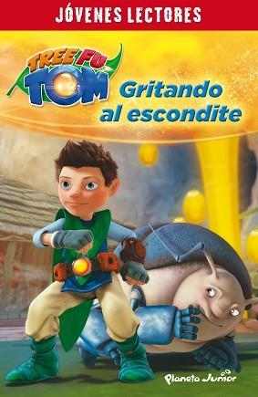 GRITANDO AL ESCONDITE | 9788408132943 | TREE FU TOM | Llibreria Aqualata | Comprar libros en catalán y castellano online | Comprar libros Igualada