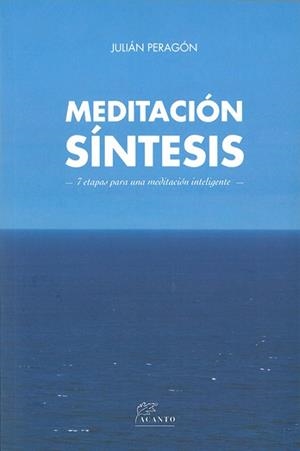 MEDITACIÓN SÍNTESIS | 9788415053521 | PERAGÓN CASADO, JULIÁN | Llibreria Aqualata | Comprar llibres en català i castellà online | Comprar llibres Igualada
