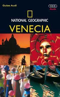 VENECIA. NATIONAL GEOGRAPHIC (GUIAS AUDI) | 9788482982830 | Llibreria Aqualata | Comprar llibres en català i castellà online | Comprar llibres Igualada