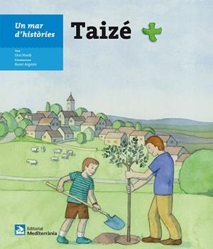 TAIZÉ (UN MAR D'HISTÒRIES) | 9788499793092 | HARDI SZABO, ORSI | Llibreria Aqualata | Comprar llibres en català i castellà online | Comprar llibres Igualada