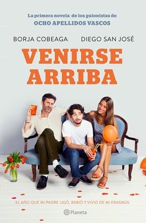 VENIRSE ARRIBA | 9788408132547 | COBEAGA, BORJA / SAN JOSÉ, DIEGO  | Llibreria Aqualata | Comprar llibres en català i castellà online | Comprar llibres Igualada