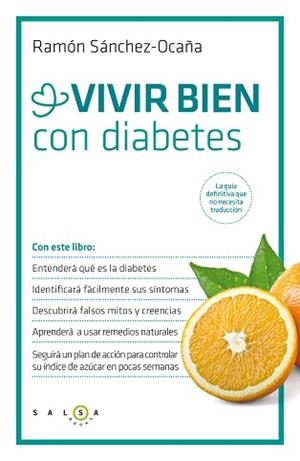 VIVIR BIEN CON DIABETES | 9788415193579 | SÁNCHEZ-OCAÑA, RAMÓN | Llibreria Aqualata | Comprar libros en catalán y castellano online | Comprar libros Igualada
