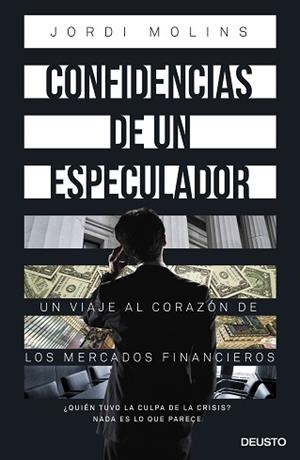 CONFIDENCIAS DE UN ESPECULADOR | 9788423418978 | MOLINS, JORDI | Llibreria Aqualata | Comprar llibres en català i castellà online | Comprar llibres Igualada