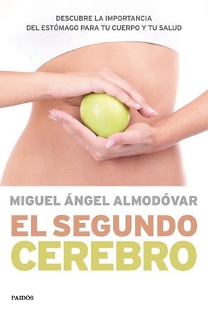 SEGUNDO CEREBRO, EL | 9788449330544 | ALMODÓVAR, MIGUEL ÁNGEL  | Llibreria Aqualata | Comprar libros en catalán y castellano online | Comprar libros Igualada