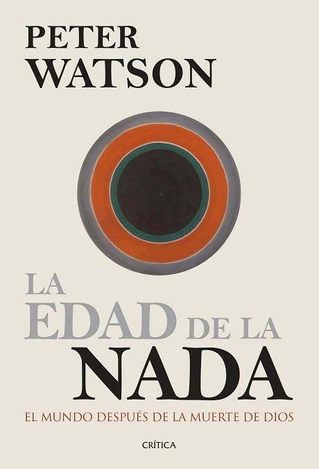 EDAD DE LA NADA, LA | 9788498927405 | WATSON, PETER | Llibreria Aqualata | Comprar libros en catalán y castellano online | Comprar libros Igualada