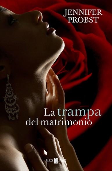 TRAMPA DEL MATRIMONIO, LA (CASARSE CON UN MILLONARIO 2) | 9788401343100 | PROBST,JENNIFER | Llibreria Aqualata | Comprar llibres en català i castellà online | Comprar llibres Igualada