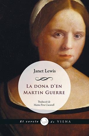 DONA D'EN MARTIN GUERRE, LA | 9788483308066 | LEWIS, JANET | Llibreria Aqualata | Comprar llibres en català i castellà online | Comprar llibres Igualada