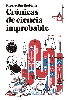 CRÓNICAS DE CIENCIA IMPROBABLE | 9788494258015 | BARTHÉLÉMY, PIERRE | Llibreria Aqualata | Comprar libros en catalán y castellano online | Comprar libros Igualada