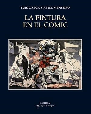PINTURA EN EL CÓMIC, LA | 9788437633299 | GASCA, LUIS / MENSURO, ASIER | Llibreria Aqualata | Comprar libros en catalán y castellano online | Comprar libros Igualada