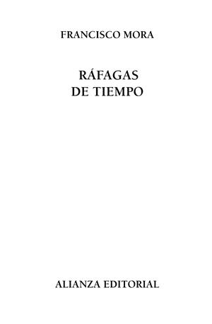 RÁFAGAS DE TIEMPO | 9788420691688 | MORA TERUEL, FRANCISCO | Llibreria Aqualata | Comprar libros en catalán y castellano online | Comprar libros Igualada