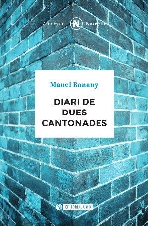 DIARI DE DUES CANTONADES | 9788490643532 | BONANY AYUSO, MANEL | Llibreria Aqualata | Comprar llibres en català i castellà online | Comprar llibres Igualada
