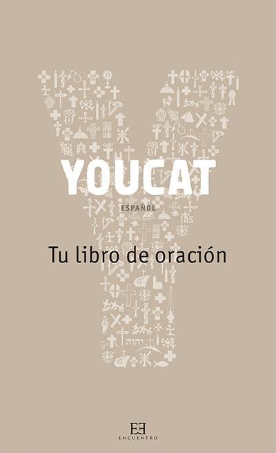 YOUCAT TU LIBRO DE ORACIÓN | 9788490550588 | VV.AA | Llibreria Aqualata | Comprar libros en catalán y castellano online | Comprar libros Igualada