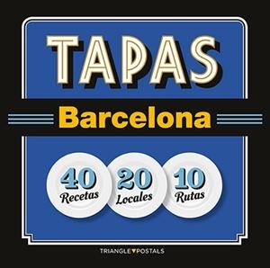 TAPAS BARCELONA | 9788484785958 | BARRIL CUIXART, JOAN/LIZ RODRÍGUEZ, JOSEP/GARCIA JOSE, JORDI | Llibreria Aqualata | Comprar llibres en català i castellà online | Comprar llibres Igualada