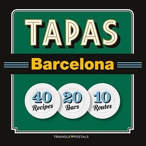 TAPAS BARCELONA (ANGLÈS) | 9788484785965 | BARRIL CUIXART, JOAN/LIZ RODRÍGUEZ, JOSEP/GARCIA JOSE, JORDI | Llibreria Aqualata | Comprar llibres en català i castellà online | Comprar llibres Igualada