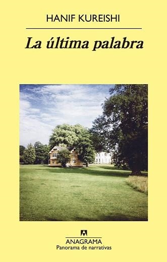 ÚLTIMA PALABRA, LA | 9788433979070 | KUREISHI, HANIF | Llibreria Aqualata | Comprar llibres en català i castellà online | Comprar llibres Igualada