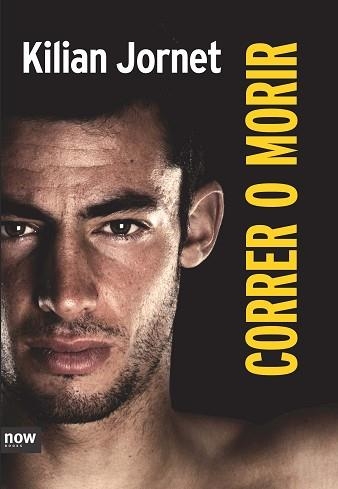 CORRER O MORIR  ED. ESPECIAL | 9788416245055 | JORNET BURGADA, KILIAN | Llibreria Aqualata | Comprar llibres en català i castellà online | Comprar llibres Igualada