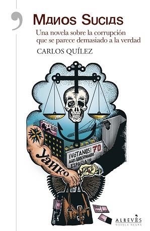 MANOS SUCIAS | 9788415900825 | QUÍLEZ LÁZARO, CARLOS | Llibreria Aqualata | Comprar libros en catalán y castellano online | Comprar libros Igualada