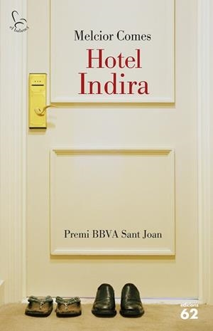 HOTEL INDIRA | 9788429773439 | COMES CLADERA, MELCIOR | Llibreria Aqualata | Comprar llibres en català i castellà online | Comprar llibres Igualada