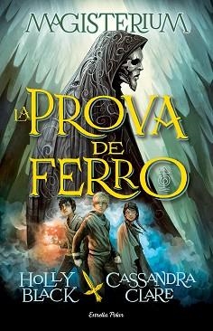 MAGISTERIUM 1. LA PROVA DE FERRO | 9788490575949 | CLARE, CASSANDRA/ BLACK, HOLLY | Llibreria Aqualata | Comprar libros en catalán y castellano online | Comprar libros Igualada