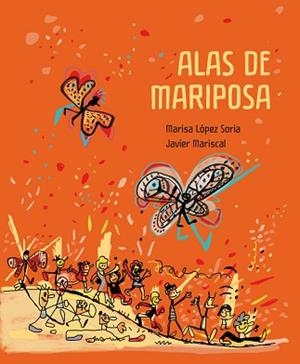 ALAS DE MARIPOSA | 9788448842703 | LOPEZ SORIA,MARISA / ESTUDIO MARISCAL, S.A | Llibreria Aqualata | Comprar libros en catalán y castellano online | Comprar libros Igualada