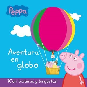 AVENTURA EN GLOBO (PEPPA PIG) | 9788448838485 | AA.VV. | Llibreria Aqualata | Comprar libros en catalán y castellano online | Comprar libros Igualada