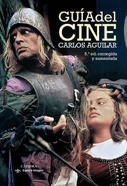 GUÍA DEL CINE 5ª ED. CORREGIDA Y AUMENTADA | 9788437633282 | AGUILAR, CARLOS | Llibreria Aqualata | Comprar libros en catalán y castellano online | Comprar libros Igualada