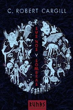 SUEÑOS Y SOMBRAS | 9788420691725 | CARGILL, C. ROBERT | Llibreria Aqualata | Comprar libros en catalán y castellano online | Comprar libros Igualada