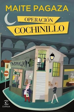 OPERACIÓN COCHINILLO | 9788467043150 | MAITE PAGAZA, MAITE | Llibreria Aqualata | Comprar libros en catalán y castellano online | Comprar libros Igualada