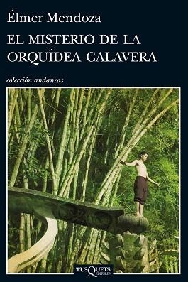 MISTERIO DE LA ORQUÍDEA CALAVERA, EL | 9788483839690 | MENDOZA, ÉLMER  | Llibreria Aqualata | Comprar libros en catalán y castellano online | Comprar libros Igualada